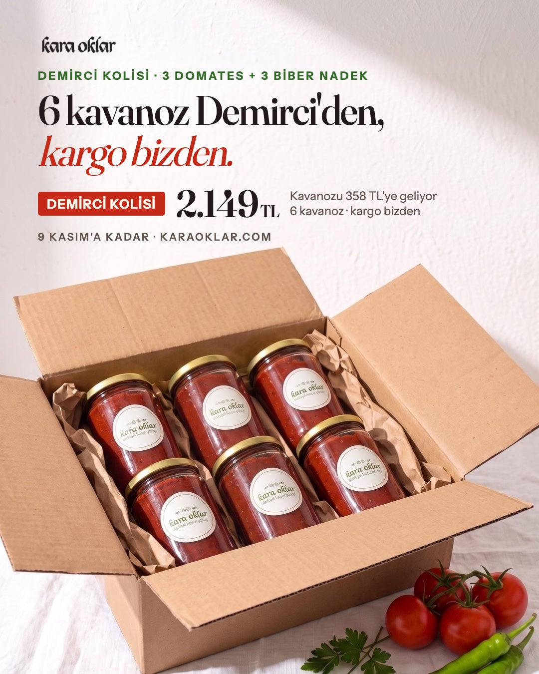 Demirci Kolisi 2.149 TL: kavanozu 358 TL'ye geliyor, kargo bizden